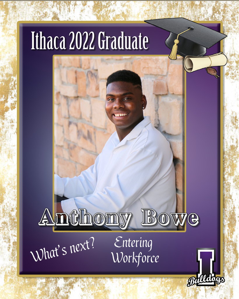Anthony Bowe, Ithaca High School Class of 2022