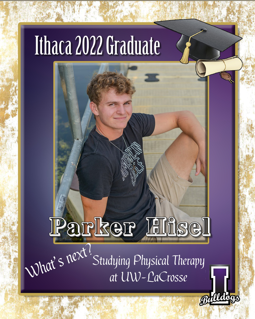 Parker Hisel, Ithaca High School Class of 2022